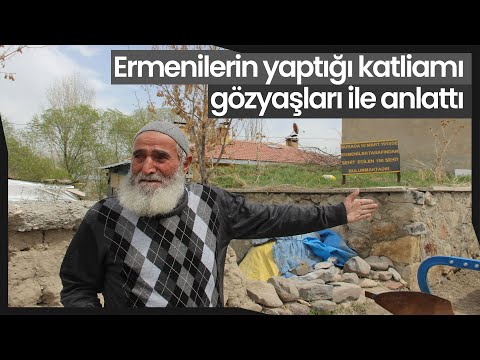 Ermenilerin Yaptığı Katliamı Gözyaşları ile Anlattı