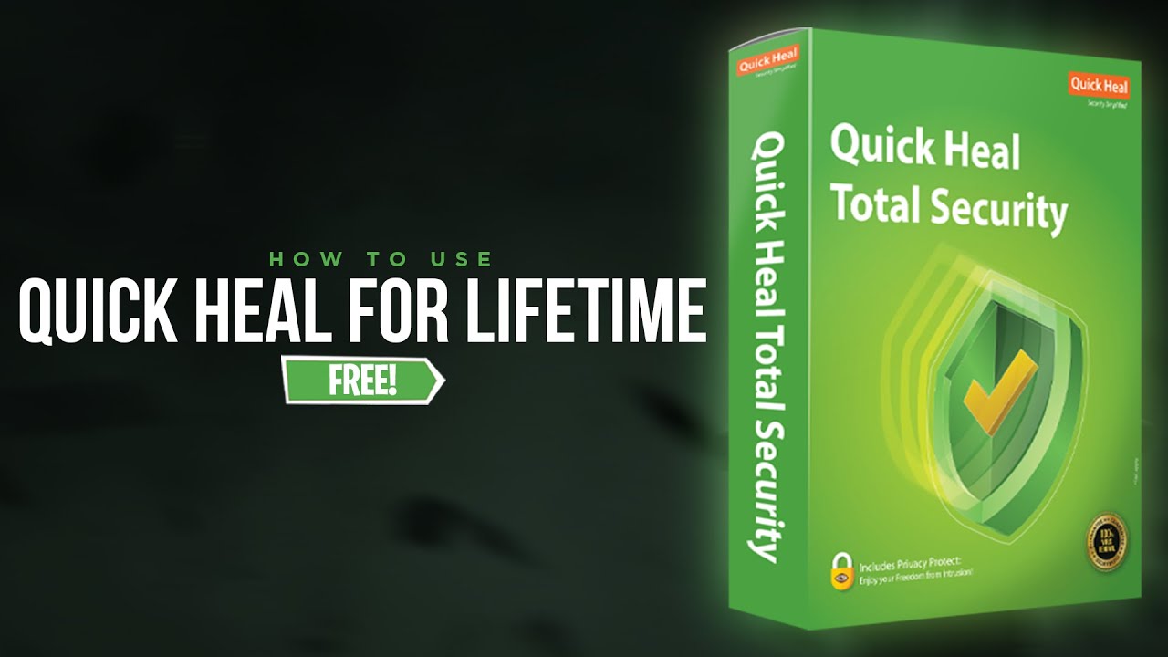 How To Use Quick Heal For Lifetime For FREE! Quick Heal Total Security Installation Window 10 | 2022