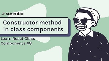 Constructor method in class components | Class Components in React tutorial