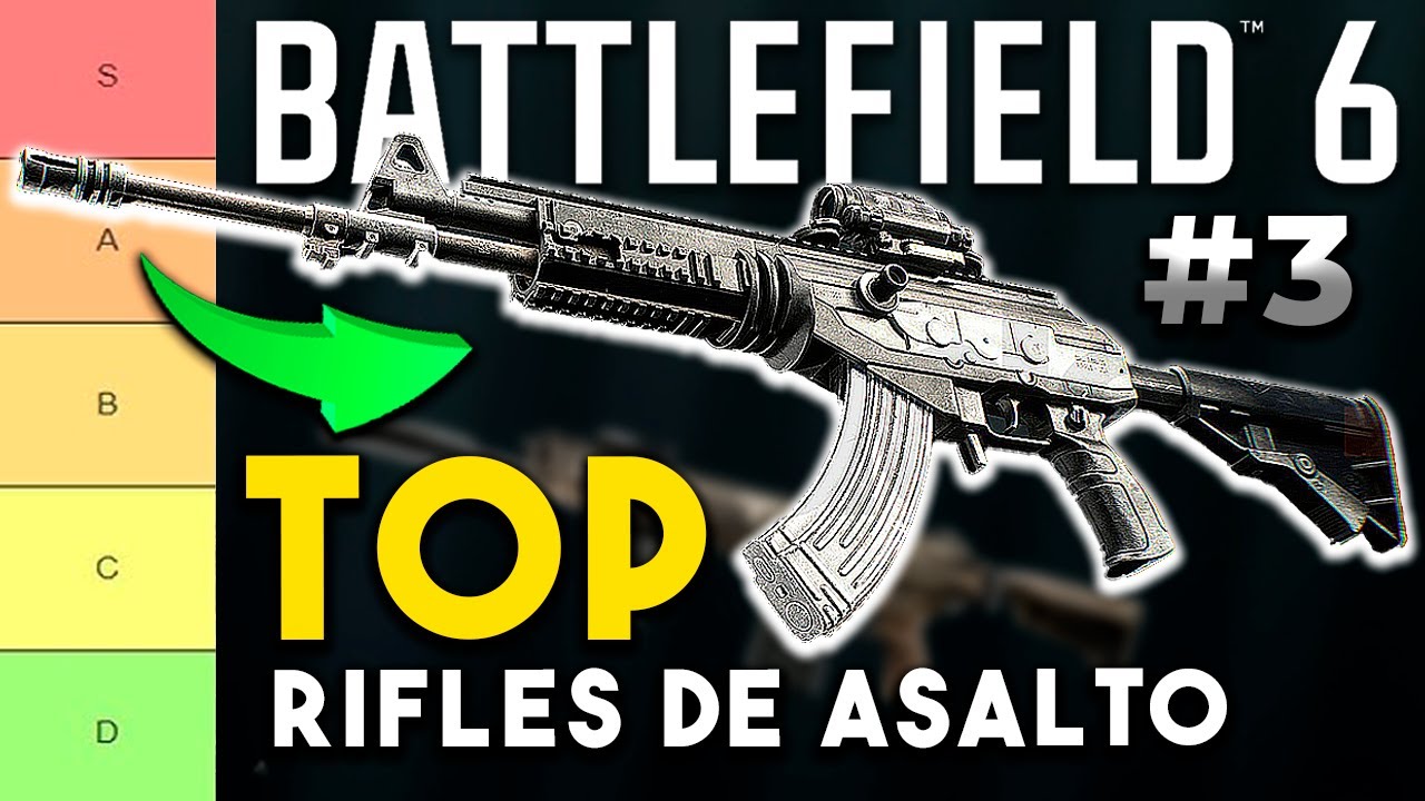 Battlefield 6: ¡GUÍA y RANKING de MEJORES ARMAS! | CAP.3 | RIFLES DE ASALTO