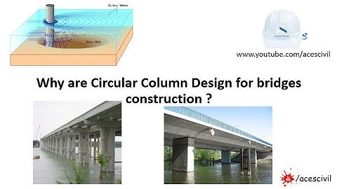 Why are Circular Column Design for bridges construction