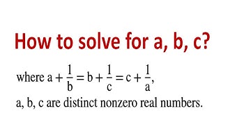 Solve for a, b, c, where a+1/b=b+1/c=c+1/a, a, b, c are distinct nonzero real numbers.