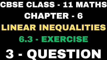 3 Question Exercise 6.3 l Chapter 6 Linear Inequalities exercise 6.3 question3 l Class11Maths l