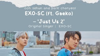 EXOSC Feat Gaeko  Just Us 2 Indo Sub