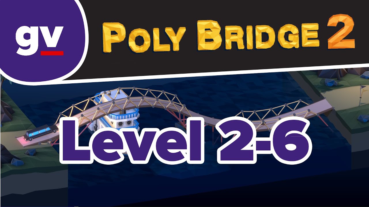 Poly Bridge 2 2 06 Roundabout Walkthrough Youtube