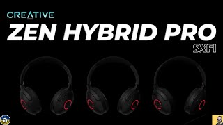 Creative Zen Hybrid Pro SXFI | Premium LE Audio Gaming Headphones with ultra low latency