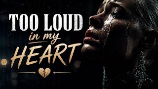Too Loud in My Head 💔 | Emotional Sad Song for Sleep, Overthinking &amp; Heartbreak