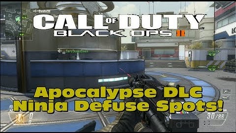Call of Duty Black Ops 2: Apocalypse all ninja defuse spots - Raw video (New Maps)
