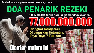 DOBRAK PINTU LANGIT.! 1000 Malaikat Turun Dari Sorga Mendoakan Anda. Dzikir Langit Pelancar Rezeki