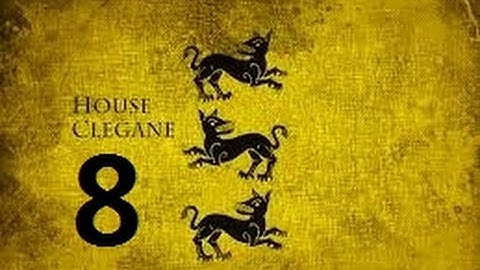 Crusader Kings 2: Game of thrones mod- Clegane Part 8