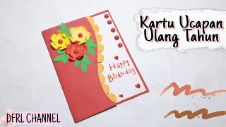 Membuat Kartu Ucapan Ulang Tahun Mudah||Handmade Easy Card Tutorial||Birthday Card Ideas