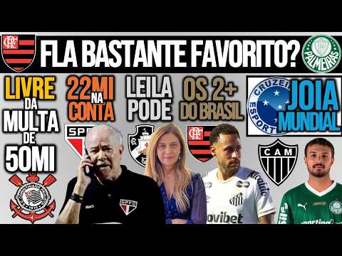 TIMÃO ESCAPA DE MULTA DE 50MI? FLA 70% x 30% SEP| 22MI PRO SP| LEILA LIBERADA PRO VASCO| CAM, ZÊRO+