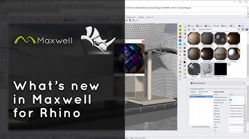 Maxwell Tutorials: New things in Maxwell for Rhino 5.2.6.1
