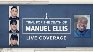 Watch Live: Forensic pathologist testifies in trial for the death of Manuel Ellis in Tacoma, Wash.