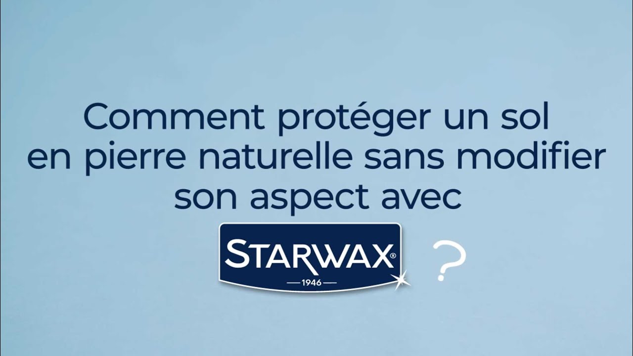Comment protéger un sol en pierre naturelle sans modifier son aspect avec Starwax ?