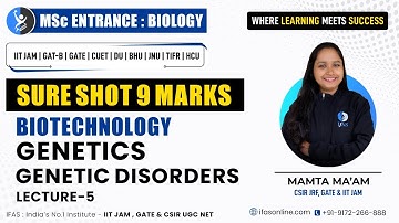 Genetics: Genetic Disorders L- 5 | Sure Shot 9 Marks | IIT JAM Biotechnology|