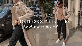 How to always look put together in a rush | effortless & chic styling tips
