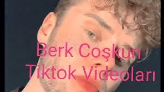 Berk Coşkun En Iyi Tiktok Videoları