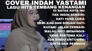 LAGU HITS TEMBANG KENANGAN III COVER INDAH YASTAMI#indahyastami #fypyoutube 