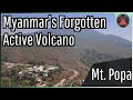 Myanmar's Forgotten Active Volcano; Mount Popa