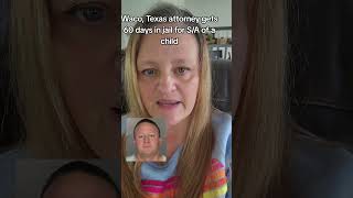 Waco Texas Attorney receives 60 days for child SA #texas #corruption #justice4Dakota