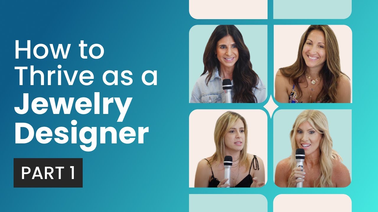 How to Thrive as a Jewelry Designer in the Digital Age (Part 1)