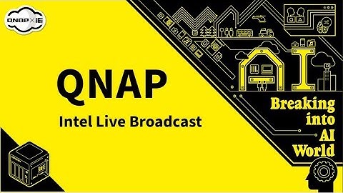 QNAP Intel Live Broadcast | 【2018 Computex】