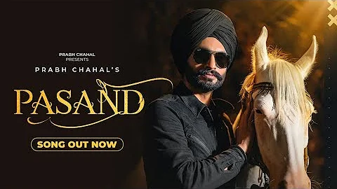 PRABH CHAHAL : Pasand | Daddy Beats | Latest Punjabi Songs 2023 | New Punjabi Song 2023 | Baaj Media