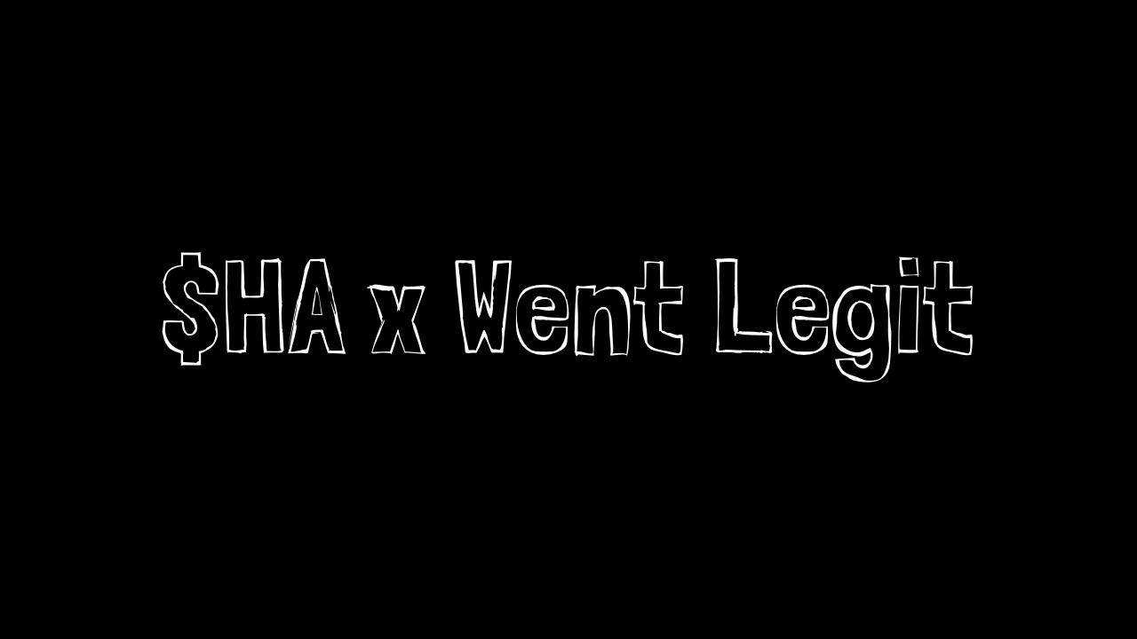 $ha x Went Legit