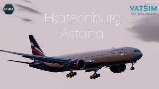 : Prepar3d v5.4 | Ekaterinburg USSS-UACC Astana | PMDG 777-300ER | VATSIM