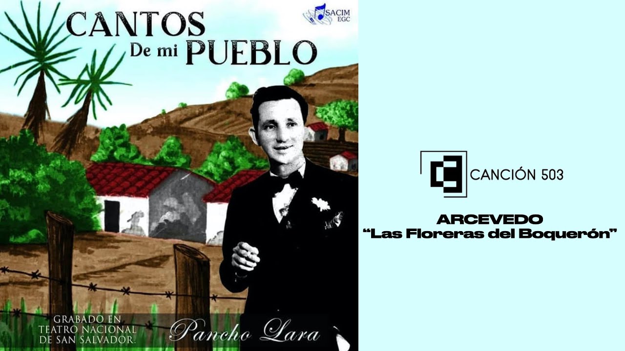 CANCIÓN 503: Arcevedo "Las Floreras del Boquerón"