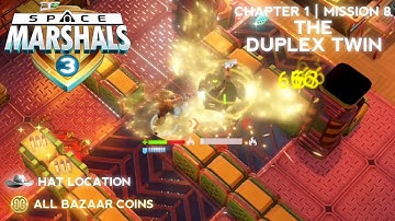 CHAPTER 1 | MISSION #8: THE DUPLEX TWIN - All Bazaar Coins and Hat Location - Space Marshals 3