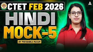 CTET FEB 2026 Hindi Classes | CTET 2026 Hindi Previous Year Paper | CTET Mock Test By Priyanka Mam