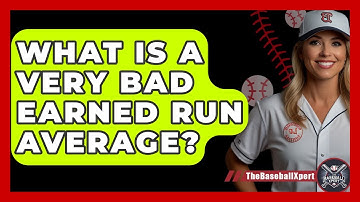 What Is A Very Bad Earned Run Average? - The Baseball Xpert