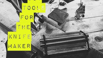 2 Custom Knife Making Tools