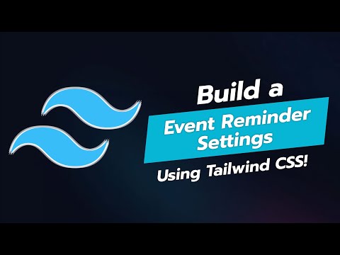 🗓️ BUILD AN EVENT REMINDER SETTINGS UI COMPONENT WITH TAILWIND CSS! 🎉
