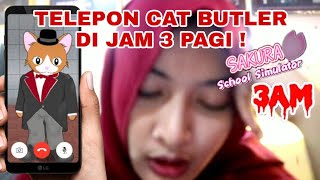 TELEPON CAT BUTLER DI JAM 3 PAGI ! DIA MENGAJAK KU KE TAMAN DI JAM 3 PAGI ! -SAKURA SCHOOL SIMULATOR