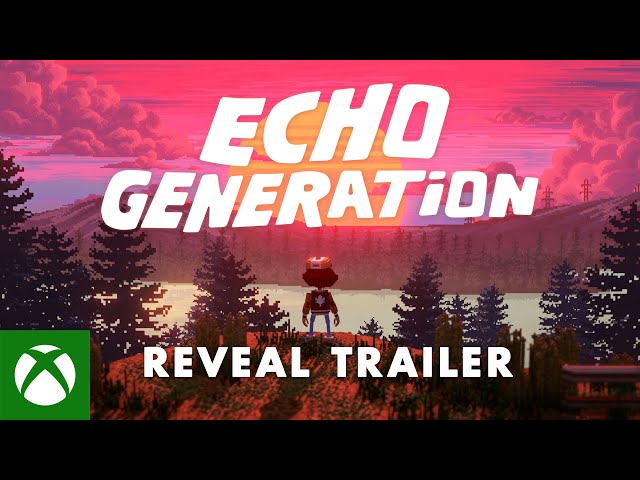 Echo Generation - Reveal Trailer