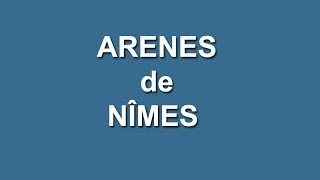 ARENES de NIMES