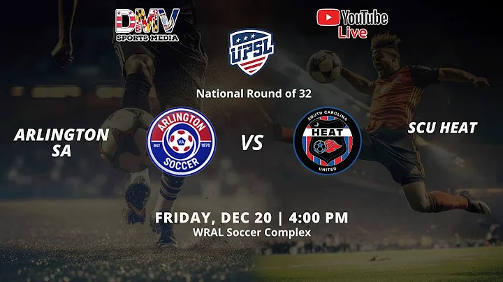 *LIVE* UPSL National Round of 32: Arlington SA vs SCU Heat
