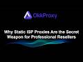 5 Reasons Static ISP Proxies Are a Secret Weapon for Resellers