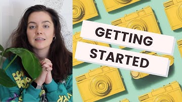 GETTING STARTED IN FILM AND PHOTOGRAPHY (#1)