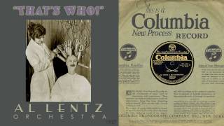 1927, That's Who!, Al Lentz Orch. HD 78rpm chords