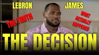 The Real Reason Lebron James Made 'The Decision'.