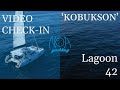 Kobukson - Lagoon 42 Checkin