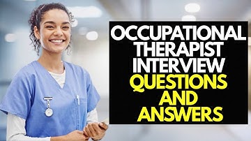 7 vragen en antwoorden voor een sollicitatiegesprek als ergotherapeut (slaag voor een sollicitati...