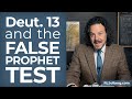 Deuteronomy 13 and the false prophet test