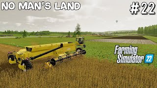 farming Simulator 22 fs22 timelapse Ep # 22 No Man's Land Map  fs22 Mods