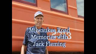 Milwaukee Road Railroad Memories with Jack Fleming 2012