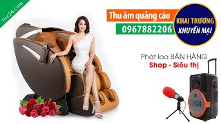 Thu âm quảng cáo Khai trương Tổng kho ghế massage Nhật Bản